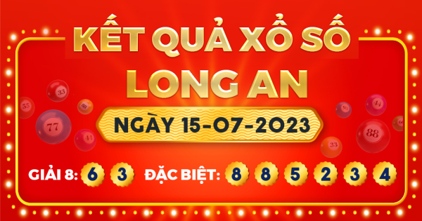 Kết quả xổ số Long An ngày 15/7/2023