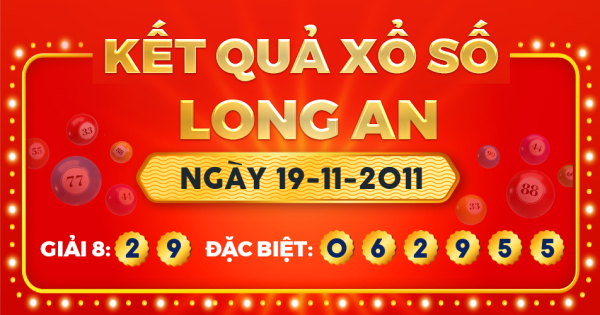 Kết quả xổ số Long An ngày 19/11/2011