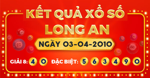 Kết quả xổ số Long An ngày 3/4/2010